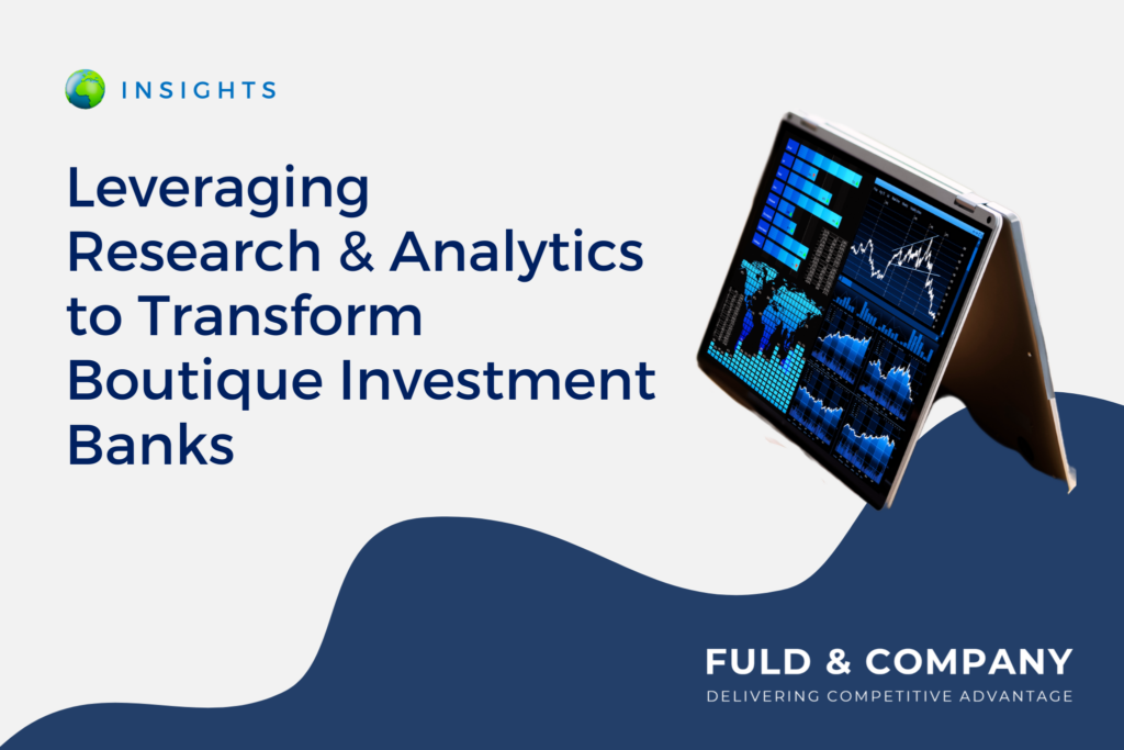 Leveraging Research & Analytics in boutique investment banks
